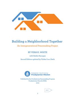 Building a Neighborhood Together: An Intergenerational Peacemaking Project