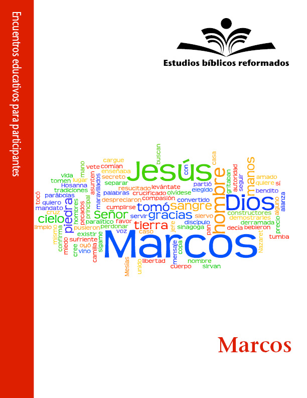 Estudios biblicos reformados: Marcos