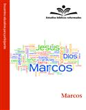 Estudios biblicos reformados: Marcos