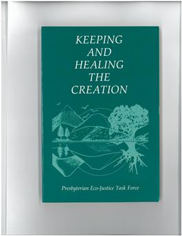 Keeping and Healing the Creation