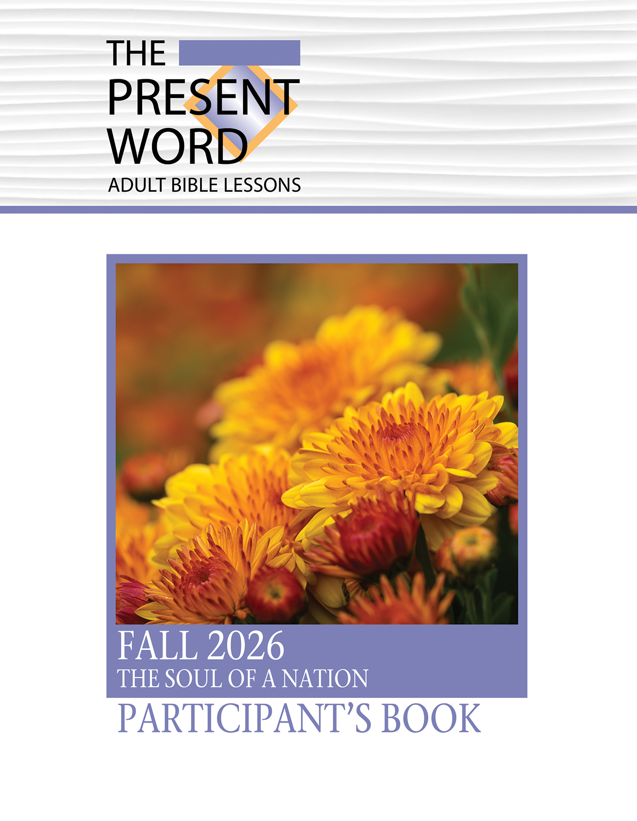 Fall 2026: Participant's Book (Large Print): Printed