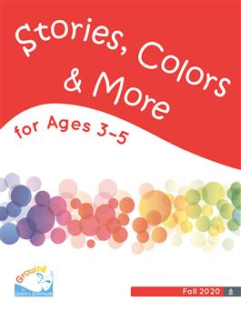 Growing in Grace & Gratitude Ages 3-5, Stories, Colors & More