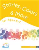 Growing in Grace & Gratitude Ages 5-7, Stories, Colors & More