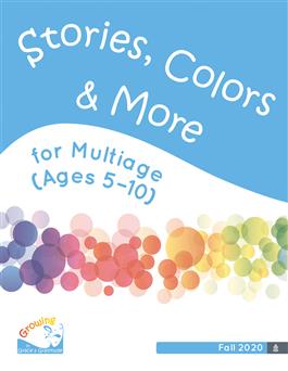 Growing in Grace & Gratitude Ages 5-10 (Multiage), Stories, Colors & More