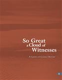 So Great A Cloud of Witnesses: A Survey of Church History, Teacher's Book