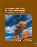The Story of God's Faithfulness: A Survey of the Old Testament, Teacher's Book