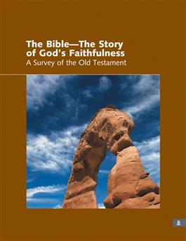 The Story of God's Faithfulness: A Survey of the Old Testament, Teacher's Book
