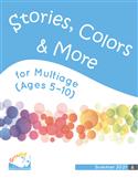 Multiage (Ages 5-10), Stories, Colors & More, Print and Ship Summer 21