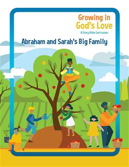 Abraham and Sarah's Big Family: Leader's Guide, 5 sessions: Printed