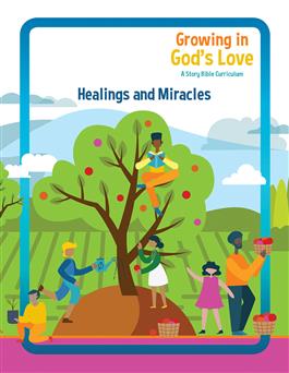 Healings and Miracles: Leader's Guide, 4 sessions: Printed