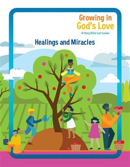 Healings and Miracles: Leader's Guide, 4 sessions: Downloadable