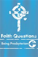 Being Presbyterian