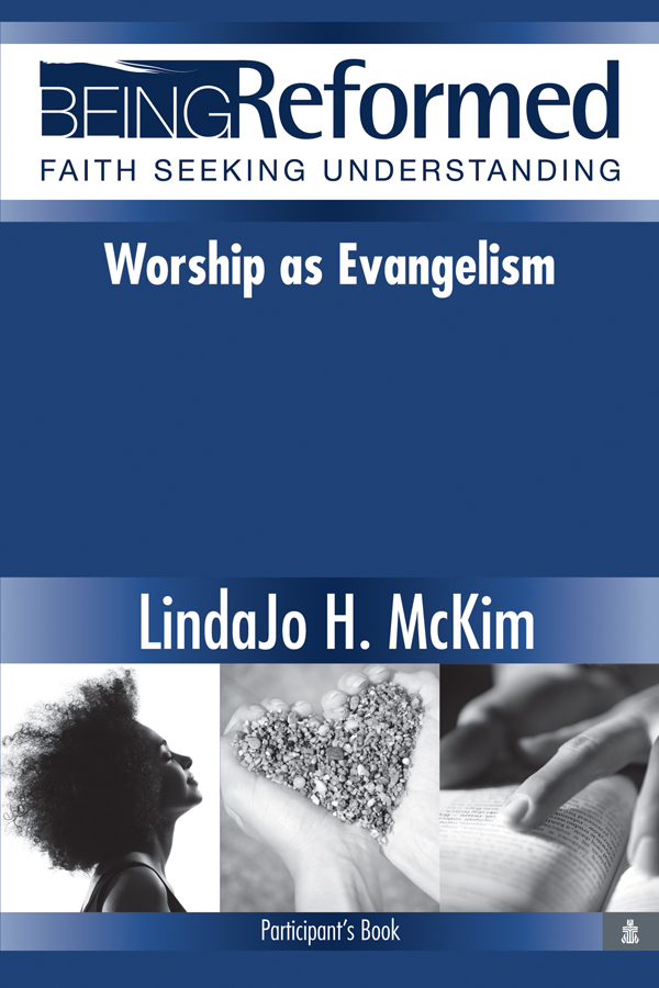 Worship as Evangelism, Participant's Book