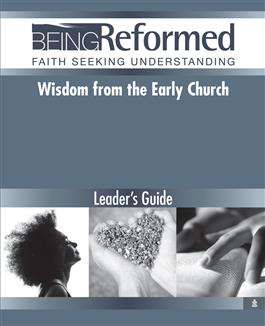 Wisdom from the Early Church, Leader's Guide