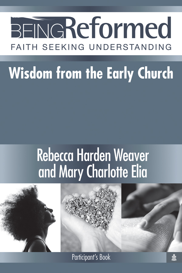 Wisdom from the Early Church, Participant's Guide