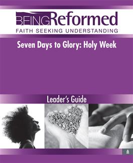 Seven Days to Glory, Leader's Guide