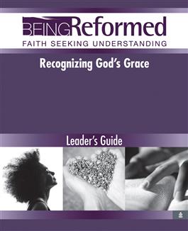 Recognizing God's Grace, Leader's Guide