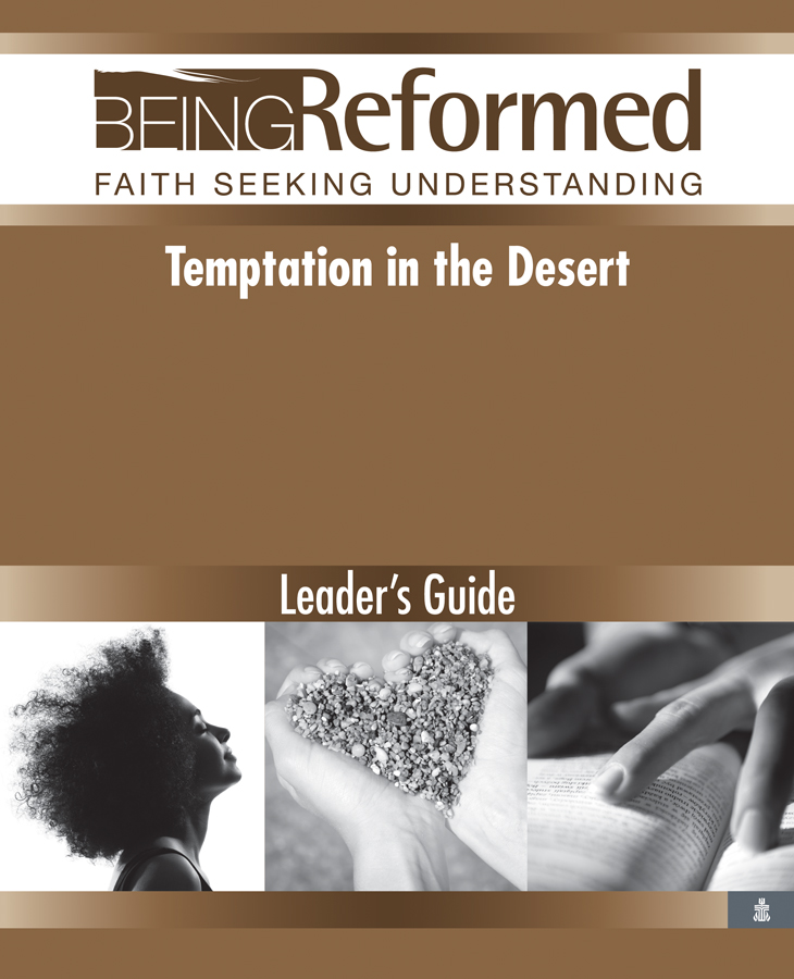 Temptation in the Desert, Leader's Guide