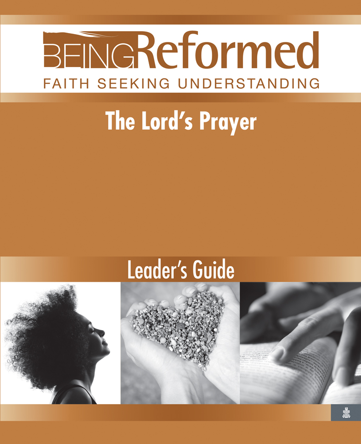 The Lord's Prayer, Leader's Guide