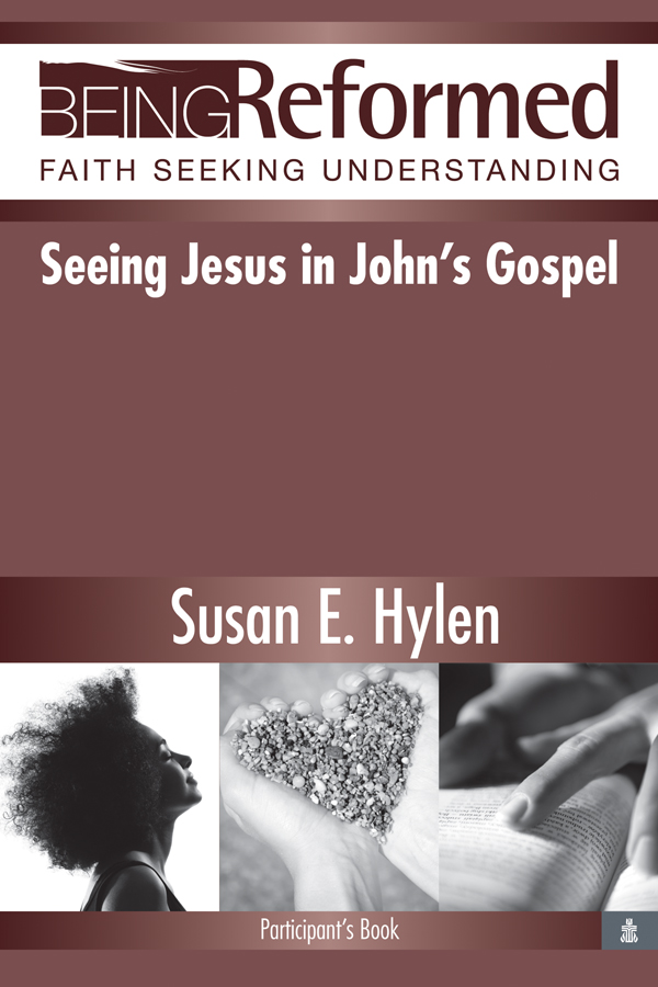 Seeing Jesus in John's Gospel, Participant's Book