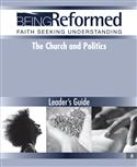 The Church and Politics, Leader's Guide