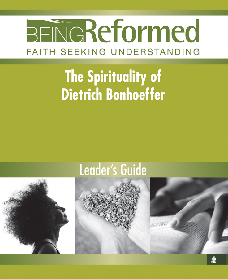 The Spirituality of Dietrich Bonhoeffer, Leader's Guide