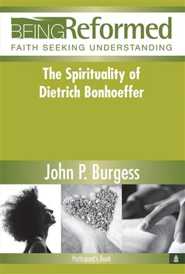 The Spirituality of Dietrich Bonhoeffer, Participant's Book