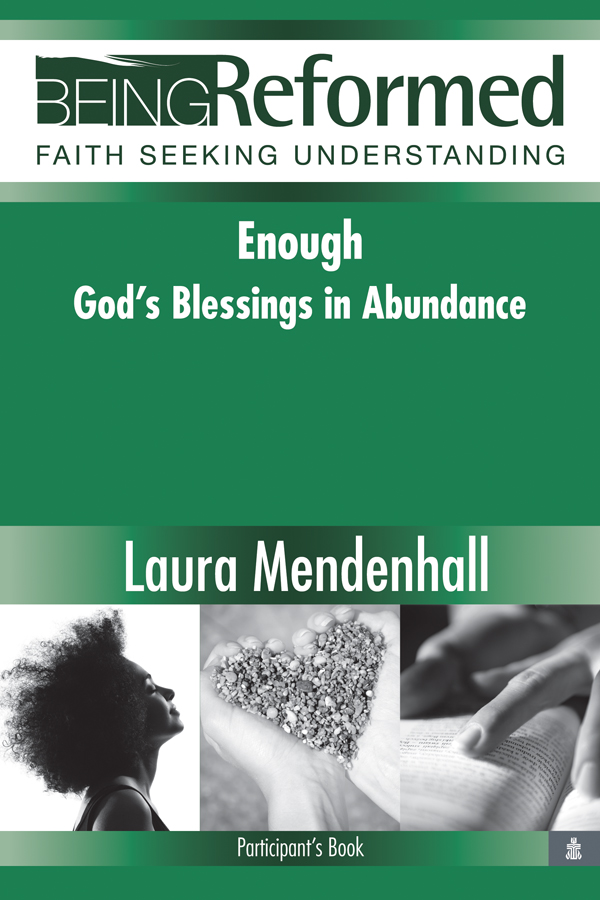Enough: God's Blessings in Abundance, Participant's Book