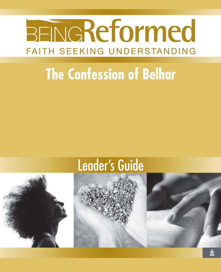 The Confession of Belhar, Leader's Guide