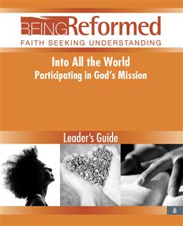 Into All the World: Participating in God's Mission, Leader's Guide