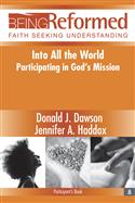 Into All The World: Participating in God's Mission, Participant's Book