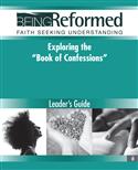 Exploring the Book of Confessions, Leader's Guide