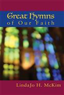 Great Hymns of Our Faith