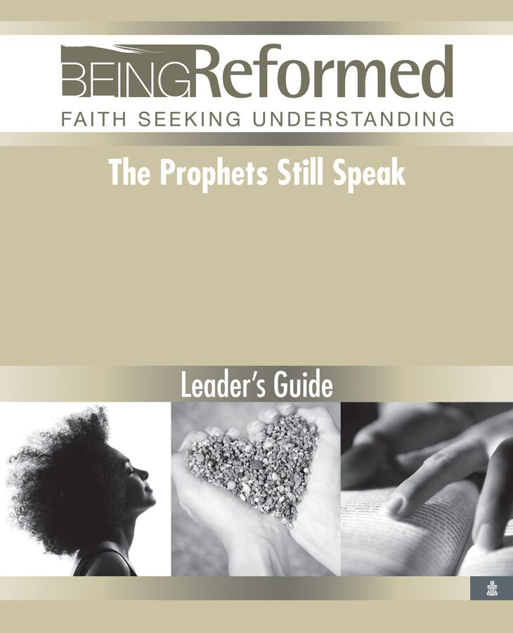 The Prophets Still Speak, Leader's Guide