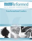 Transformational Leaders, Leader's Guide