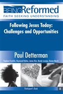 Following Jesus Today: Challenges and Opportunities, Participant's Book