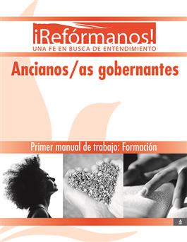 Ancianos/as gobernantes: Formación, Primer manual de trabajo