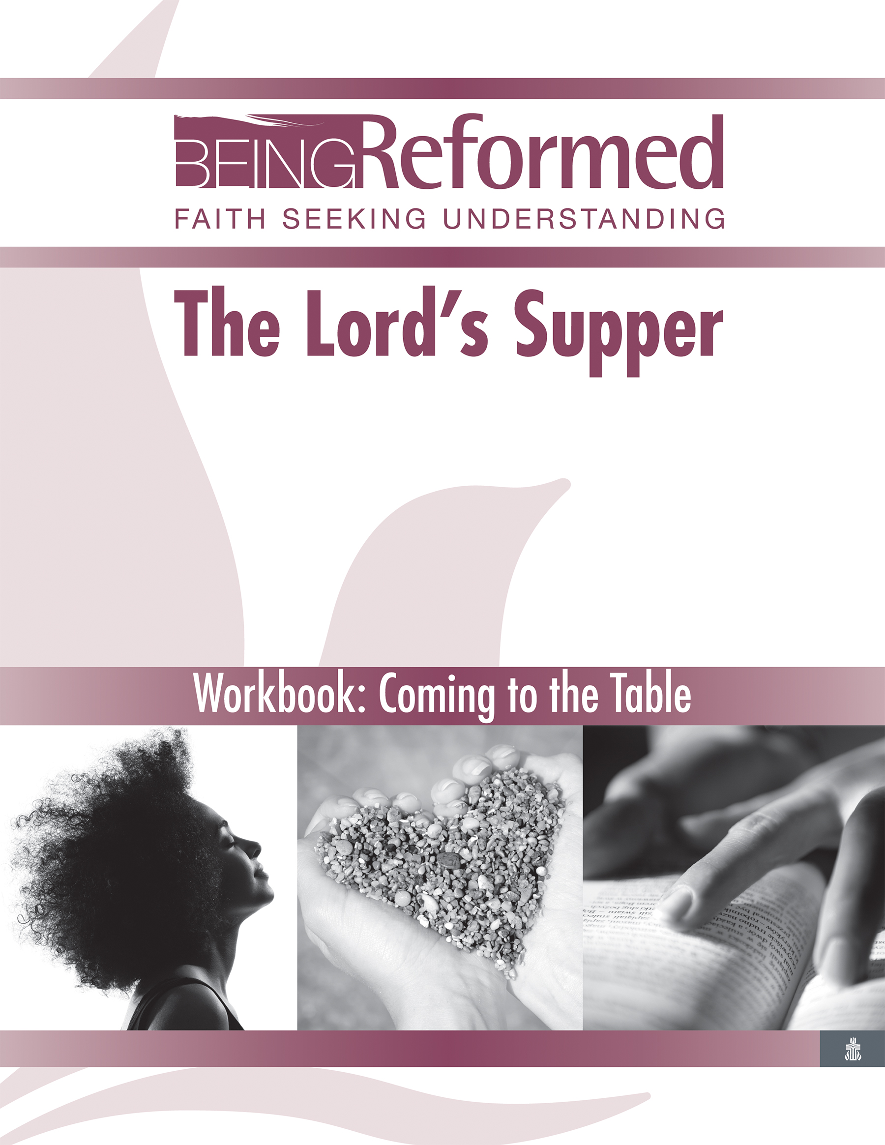The Lord's Supper Workbook: Coming to the Table
