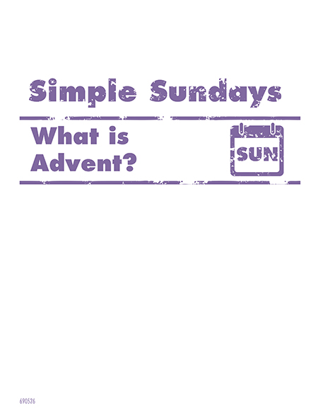 Simple Sundays: What is Advent?