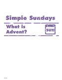 Simple Sundays: What is Advent?