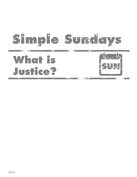 Simple Sundays: What is Justice?