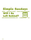 Simple Sundays: Will I Be Left Behind?