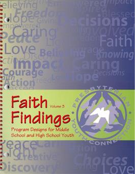 Faith Findings: Program Designs for Middle School and High