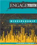 Engage Youth: Discipleship, Leader's Guide