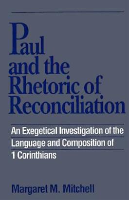 Paul and the Rhetoric of Reconciliation