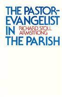 The Pastor-Evangelist in the Parish