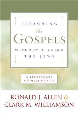 Preaching the Gospels without Blaming the Jews