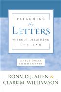 Preaching the Letters without Dismissing the Law