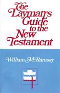 The Layman's Guide to the New Testament