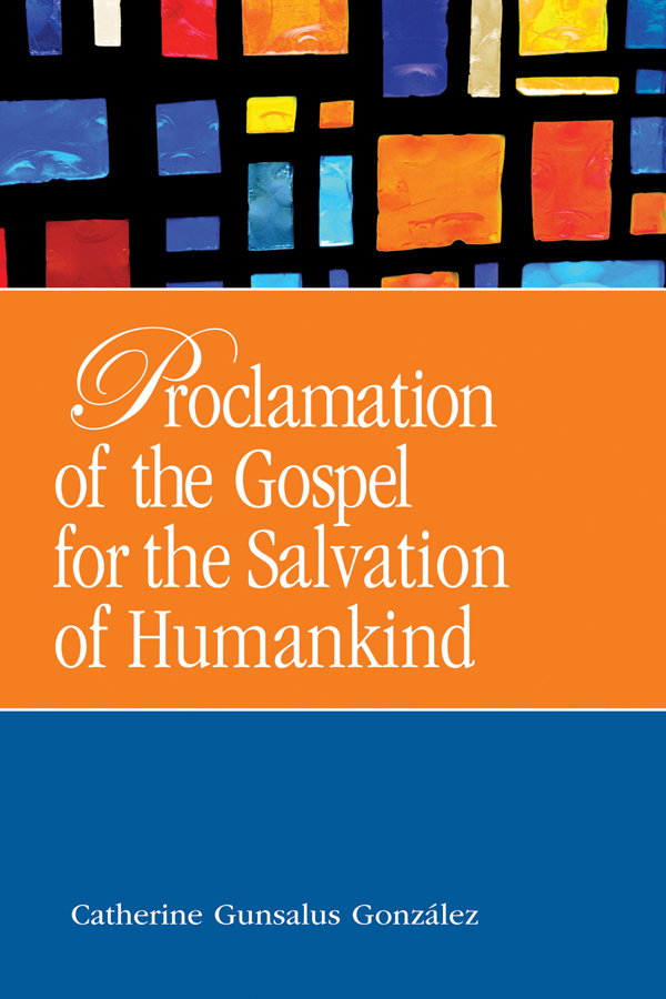 Proclamation of the Gospel for the Salvation of Humankind